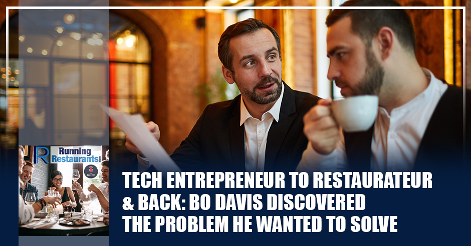 tech-entrepreneur-restaurateur-bo-davis-margin-edge