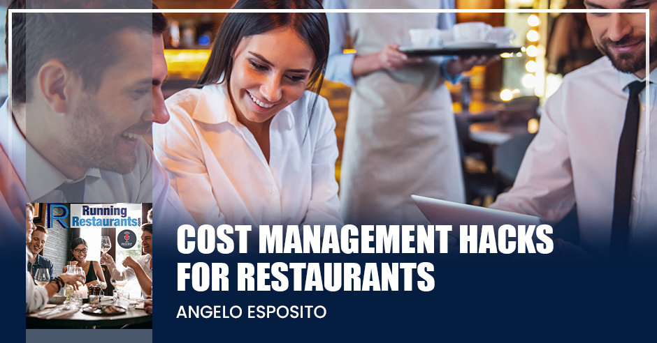cost-management-hacks-restaurants-angelo-esposito
